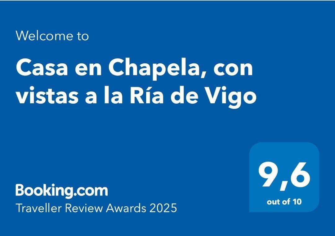 Casa En Chapela, Con Vistas A La Ria De Vigo Villa Екстериор снимка